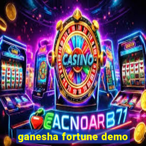 ganesha fortune demo